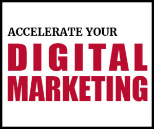 Accelerate Your Digital Marketing